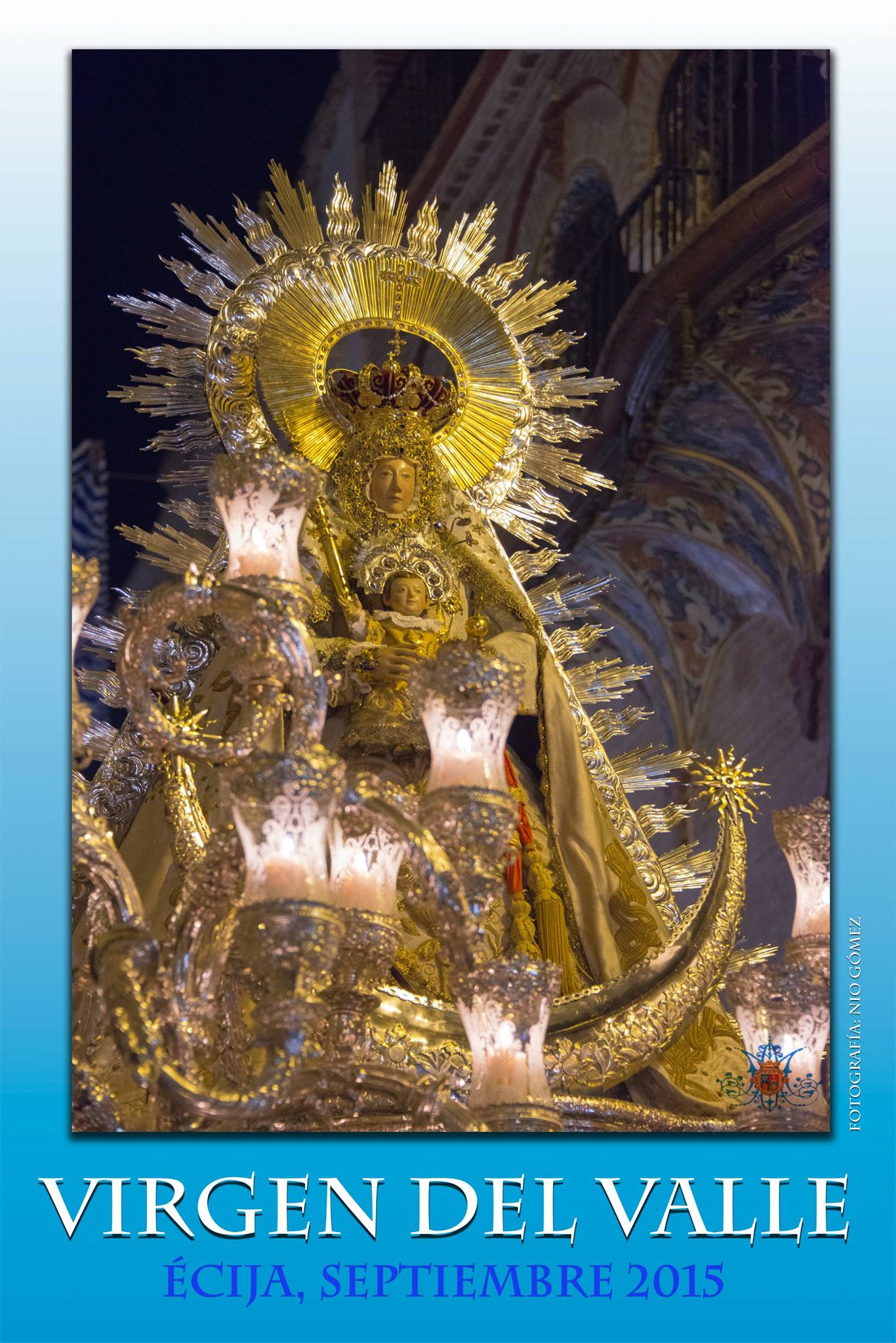 Fiestas patronales en honor de la Virgen del Valle 2015 Écija